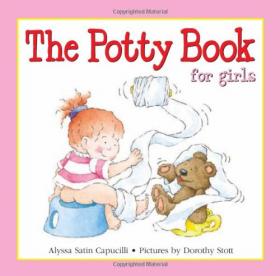 Potty Training Girls the Easy Way: A Stress-Free Guide to Helping Your Daughter Learn Quickly