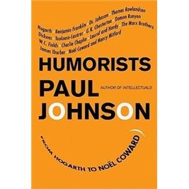 Humorists: From Hogarth to Noel Coward (P.S.)
