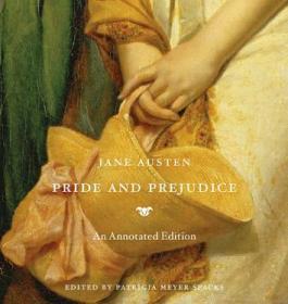 Pride and Prejudice：An Authoritative Text Backgrounds and Sources Criticism (Norton Critical Editions)