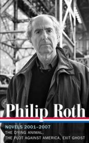 Philip Roth：Novels and Other Narratives 1986-1991 / The Counterlife / The Facts / Deception / Patrimony