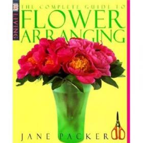 JanePackersGuidetoFlowerArranging:EasyTechniquesforFabulousFlowerArranging