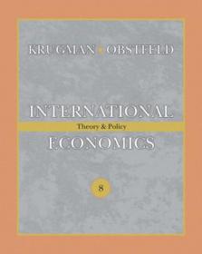 International Economics：Theory and Policy (7th Edition) (Addison-Wesley Series in Economics)
