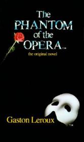 The Phantom of the Opera (Vintage Classics)