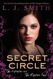 The Secret Circle: The Initiation and the Captive Part I 秘社：启蒙与被俘Ⅰ