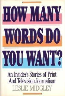 How Many Words Do You Want? Midgley